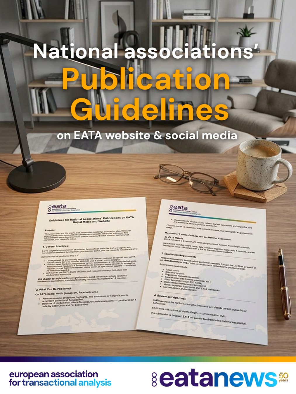 Dear members,
As EATA affiliated National Associations are very active and engaged in a wide range of activities 🌍✨, they often wish to share these on EATA’s channels, namely the website and social media 📲. To support this and ensure a fair and transparent approach for all, the Communications Committee and the Executive Committee have prepared clear guidelines for publication.

We would like to warmly thank Ira Tepalenko, Marjukka Rintamäki, and the Communications Committee for their thoughtful work on this 🙏.

The purpose of these guidelines is to outline the criteria and process for publishing information about National Associations' activities on EATA’s website and social media, ensuring that all content is consistent with and respectful of EATA’s mission, professional standards, and nonprofit status.

You can find the full document on the EATA website under About EATA → Mission / Statutes / Ethics → NA Publication Policy 🌐. It will also be shared with delegates by email.

Have a nice weekend 🌿
EATA CC