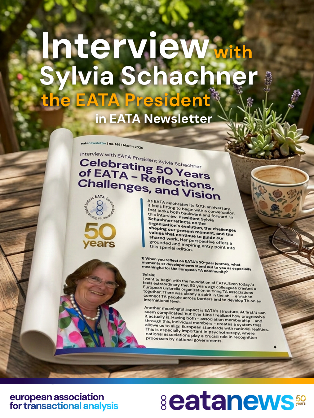As EATA celebrates its 50th anniversary, this interview offers a moment to pause and reflect 🌍✨

In conversation with newsletter editor Eva de Kroon-van der Randen, President Sylvia Schachner looks back on EATA’s 50-year journey and shares what has touched and inspired her in recent months 🤝 She also reflects on the key moments that have shaped the European TA community, as well as the themes and challenges that are influencing its future.

Her thoughtful and grounded perspective invites us to consider where we come from, where we are now, and where we are heading together 💬

👉 We warmly invite you to read the full interview and join the reflection.

Link in the bio or please go through EATA website